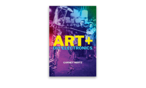 Art and diy electronics