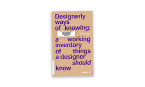 Designerly ways of knowing