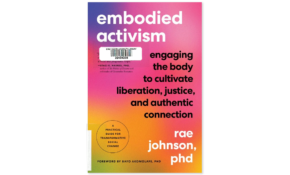 Embodied activism