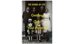 Getting over your parents