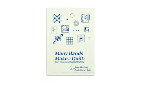 Many hands make a quilt