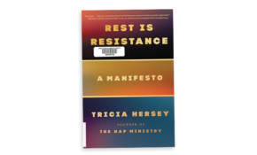Rest is resistance