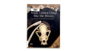 Souls grown deep