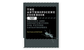 The anthropocene cookbook