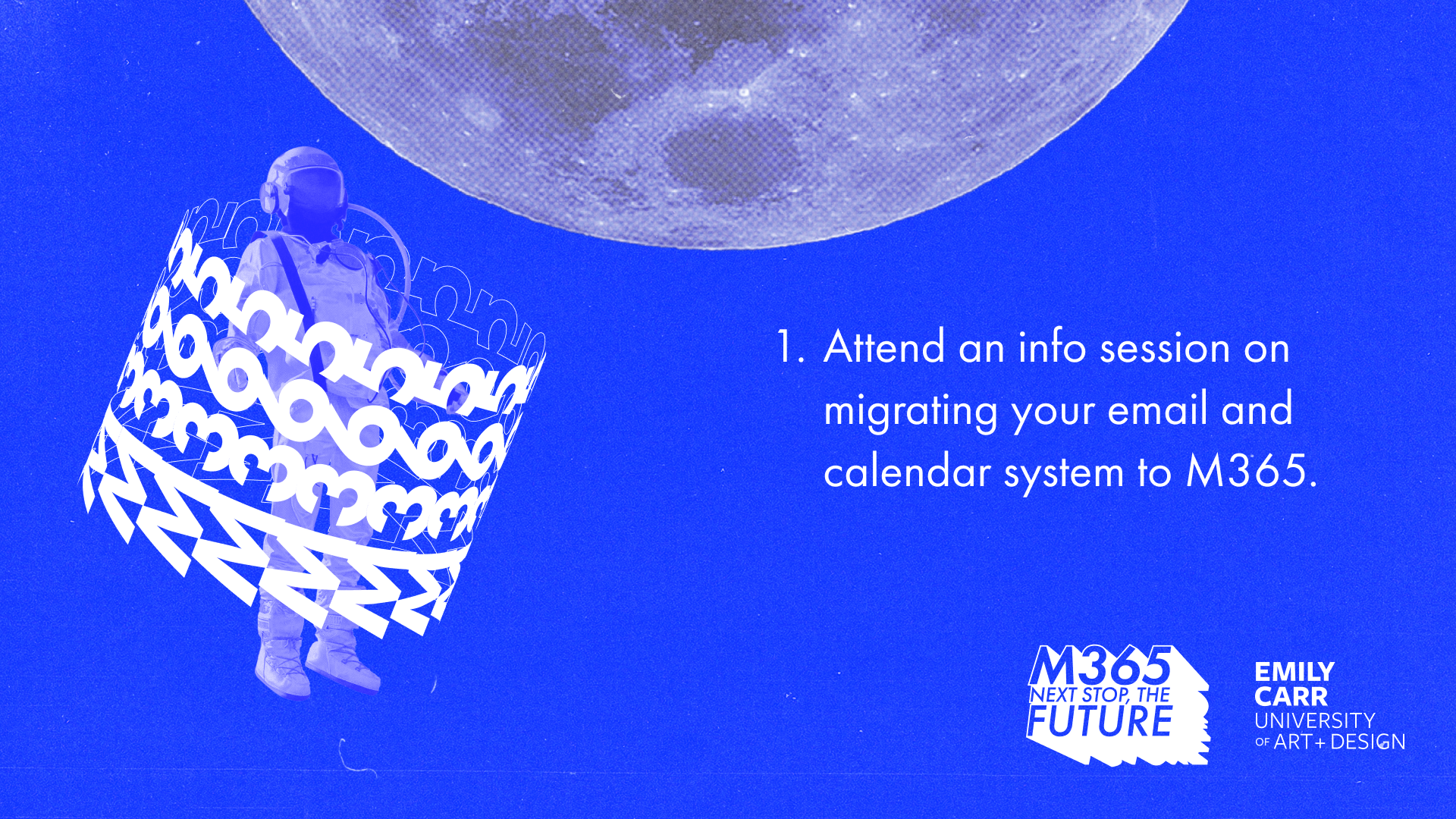 Text reads, "Attend an info-session on migrating your email and calendar system to M365."