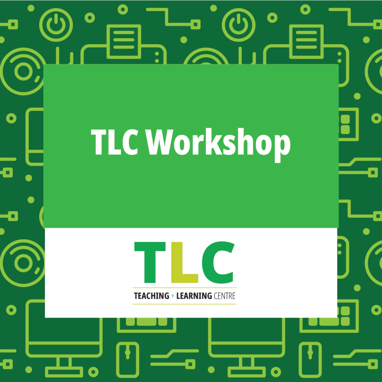 Tlc workshop